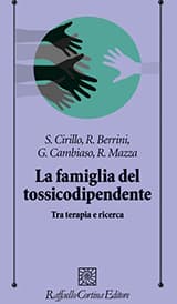 La famiglia del tossicodipendente. Tra terapia e ricerca.